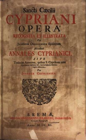 Sancti Cæcilii Cypriani Opera