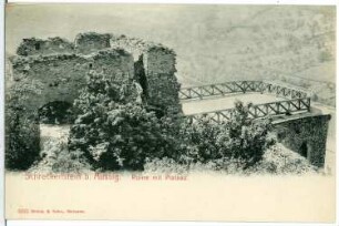 Aussig. Schreckenstein, Ruine mit Plateau (Ersterwähnung 1319, Umbau um 1570)