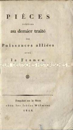 Edition von Aktenstücken die Kapitulation Frankreichs nach den Befreiungskriegen betreffend