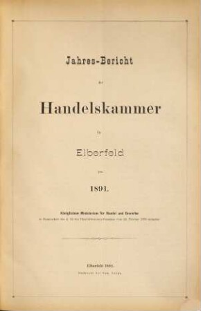 Jahresbericht der Handelskammer zu Elberfeld. 1891 (1892)