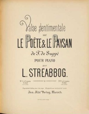 Valse sentimentale : sur le poëte et le paysan de F. de Suppé ; pour piano