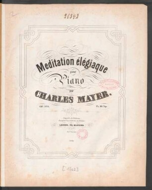 Meditation élégiaque : pour piano : op. 335