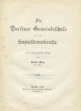 Die Berliner Gemeindeschule und die Sozialdemokratie : eine pädagogische Skizze