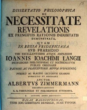 Diss. philos. de necessitate revelationis, ex principiis rationis indubitatis demonstrata