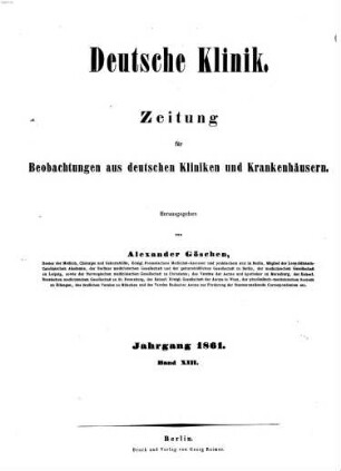 Deutsche Klinik : Zeitung für Beobachtungen aus deutschen Kliniken und Krankenhäusern. 13. 1861