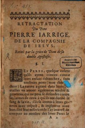 Retraction du père Pierre Iarrige, de la Compagnie de Iesus, Retiré ... de sa double Apostasie