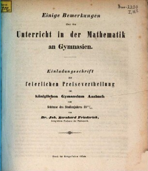 Einladungsschrift zur feierlichen Preise-Vertheilung am Königlichen Gymnasium Ansbach : zum Schlusse des Studien-Jahres ... 1851/52