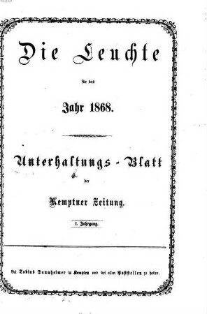 Die Leuchte : Unterhaltungsblatt der Kemptner Zeitung. 1868