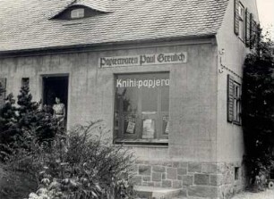 Papierwarengeschäft Paul Greulich in Hochkirch : Předawarnja za knihi a papjeru wot Pawoła Grojlicha w Bukecach