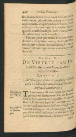 Caput II. De Virtute Tam Intellectuali, quam Morali, & illi opposito vitio.