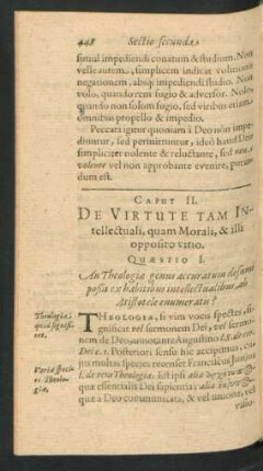 Caput II. De Virtute Tam Intellectuali, quam Morali, & illi opposito vitio.