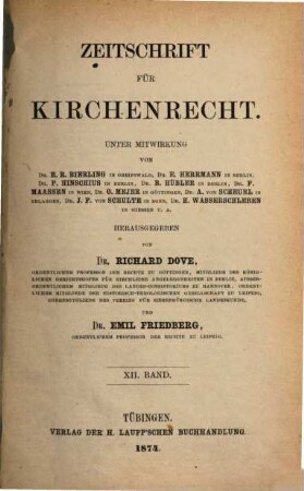 Zeitschrift für Kirchenrecht : Organ der Gesellschaft für Kirchenrechtswissenschaft in Göttingen. 12. 1874
