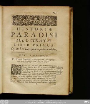 Caput Primum. Quo literalis Paradisi Veritas asseritur, & defenditur contra allegoricas aliorum glossas.