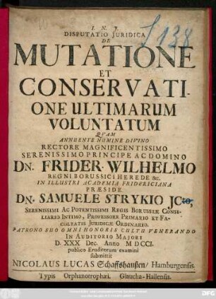 Disputatio Juridica De Mutatione Et Conservatione Ultimarum Voluntatum