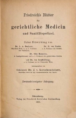 Friedreich's Blätter für gerichtliche Medicin und Sanitätspolizei : für Ärzte u. Juristen. 42. 1891