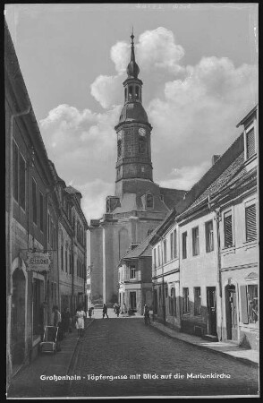 Großenhain. Töpfergasse, Blick nach der Marienkirche