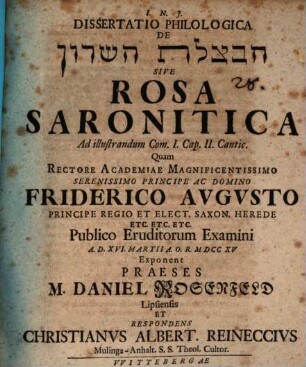 Dissertatio Philologica De ... Rosa Saronitica Ad illustrandum Com. I. Cap. II. Cantic.