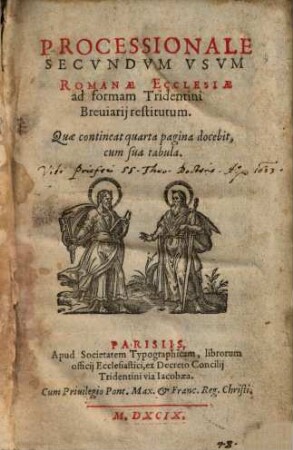 Processionale Secvndvm Vsvm Romanae Ecclesiae : ad formam Tridentini Breuiarij restitutum
