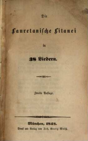 Die Lauretanische Litanei in achtunddreißig Liedern