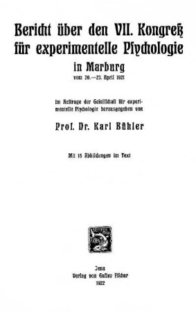 Bericht über den VII. Kongreß für experimentelle Psychologie
