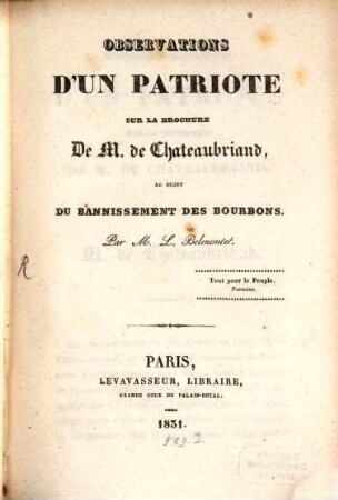 Observations d'un Patriote sur la Brochure de M. de Chateaubriand au Sujet du Banissement des Bourbons