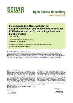 Einstellungen zum Rauchverbot in der Europäischen Union: eine komparative Analyse der 27 Mitgliedsländer der EU mit Umfragedaten des Eurobarometers