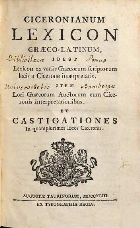 Ciceronianum lexicon Graeco-Latinum : id est: Lexicon ex variis Graecorum scriptorum locis a Cicerone interpretatis