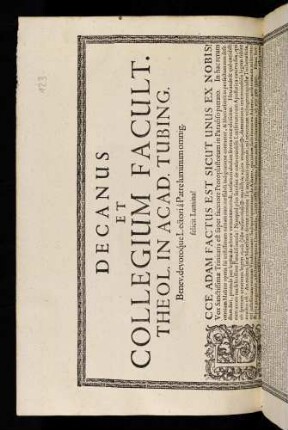 Decanus Et Collegium Facult. Theol. In Acad. Tubing. Benev. devotoq́ue Lectori à Patre luminum omnig. felicit. Lumina!