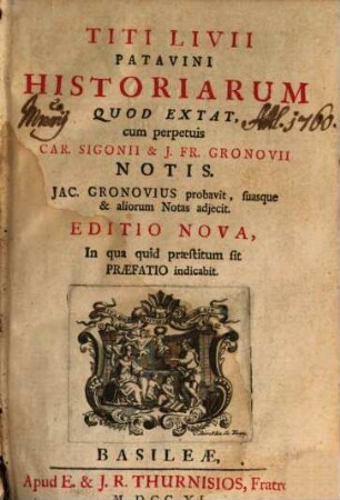 Titi Livii Patavini Historiarum, Quod Extat, [1]