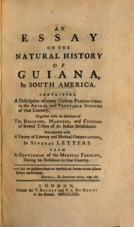 An Essay on the natural history of Guiana ... in South America ...