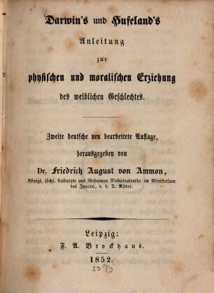 Darwin's und Hufeland's Anleitung zur physischen und moralischen Erziehung des weiblichen Geschlechtes