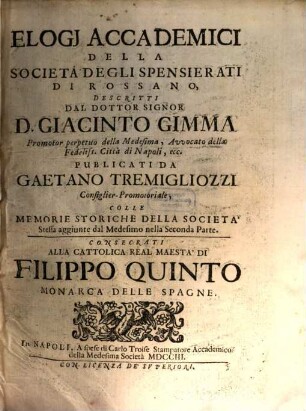 Elogj Accademici Della Società Degli Spensierati Di Rossano, [1]