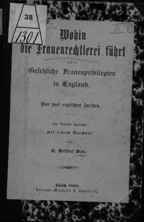 Wohin die Frauenrechtlerei führt oder Gesetzliche Frauenprivilegien in England