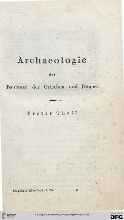 Archaeologie der Baukunst der Griechen und Römer: Erster Theil