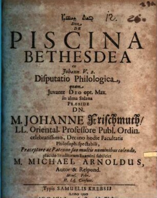 Bēt ḥesdā Sive De Piscina Bethesdea ex Johann. V, 2. Disputatio Philologica