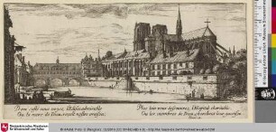 Dvn costé vous voyez l'Edifice admirable ...; [Veuë du Pont de lhostel Dieu de Paris]