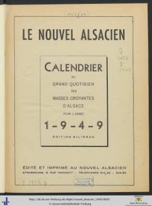 Le nouvel Alsacien: calendrier du grand quotidien des masses croyantes d'Alsace: ... pour l'année 1949