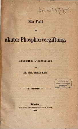 Ein Fall von akuter Phosphorvergiftung : Inaug. Diss.
