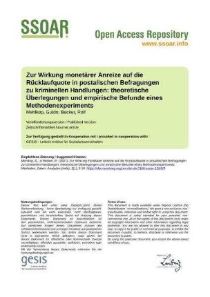 Zur Wirkung monetärer Anreize auf die Rücklaufquote in postalischen Befragungen zu kriminellen Handlungen: theoretische Überlegungen und empirische Befunde eines Methodenexperiments