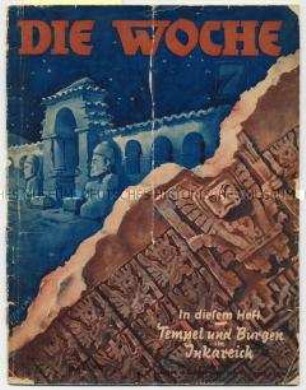 Illustrierte "Die Woche" u.a. zur Beisetzung von Hindenburg