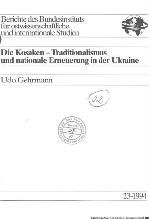 Die Kosaken - Traditionalismus und nationale Erneuerung in der Ukraine