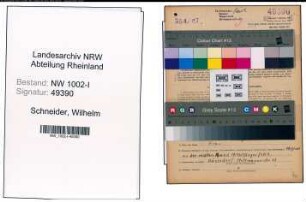 Entnazifizierung Wilhelm Schneider, geb. 03.10.1901 (Polier)