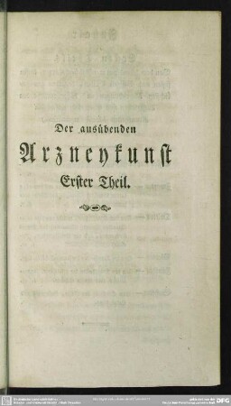 Der ausübenden Arzneykunst Erster Theil