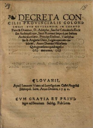 Decreta Concilii Provincialis Coloniensis ... : celebrati A[nn]o 1549