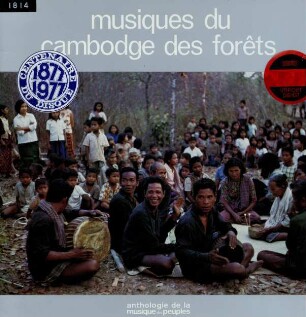 anthologie de la musique des peuples - Musiques du Cambodge des forêts