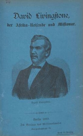 David Livingstone, der Afrika-Reisende und Missionar
