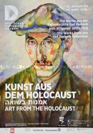 Plakat zu der Ausstellung "Kunst aus dem Holocaust. 100 Werke aus der Gedenkstätte Yad Vashem" im DHM (Motiv: Josef Kowner)