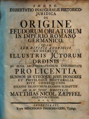 Diss. inaug. hist. iur. de origine feudorum oblatorum in Imperio Rom. Germ.