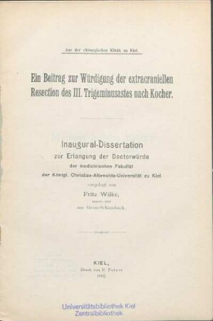 Ein Beitrag zur Würdigung der extracraniellen Resection des III. Trigeminusastes nach Kocher