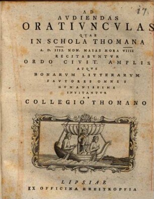 Ad audiendas oratiunculas, quae in Schola Thomana a. d. IIII. Non. Maias ... recitabuntur, Ordo civit. Amplis. atque bonarum litterarum Fautores omnes humanissime invitantur ab Collegio Thomano : [Insunt aliqua de versionibus Graecis oraculorum Malachiae prophetae]